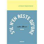 S'il n'en reste qu'une