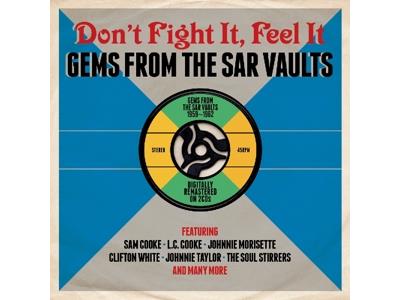 Don't fight it, feel it : Gems from the sar vaults - 2 CD