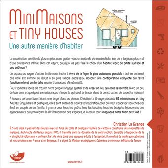 Minimaisons et tiny houses - Une autre manière d'habiter