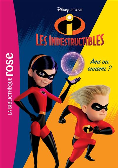 Les Indestructibles 2 Ami ou ennemi ?