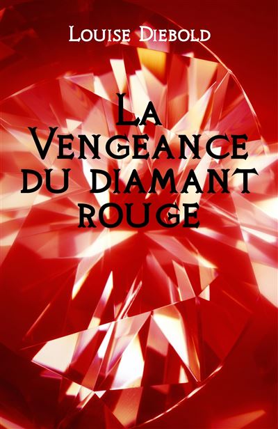 La Vengeance du diamant rouge