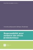 Responsabilité pour violation des droits fondamentaux