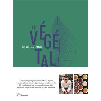 Le Végétal par William Ledeuil
