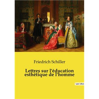 Lettres sur l'éducation esthétique de l'homme