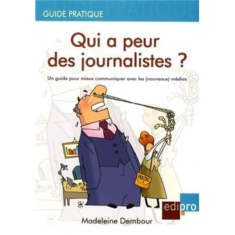 Qui a peur des journalistes ?