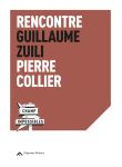 Rencontre Guillaume Zuili-Pierre Collier