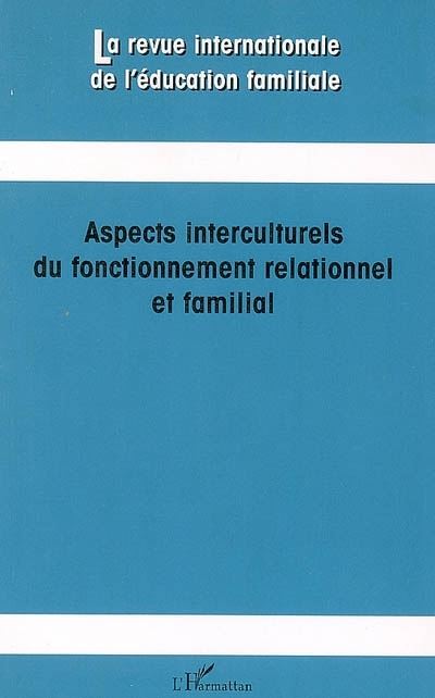Aspects interculturels du fonctionnement relationnel et familial
