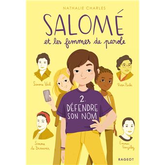 Salomé et les femmes de parole - Défendre son nom