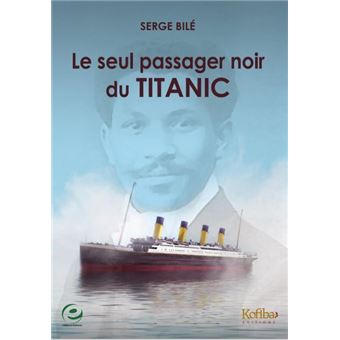 Le seul passager noir du TITANIC