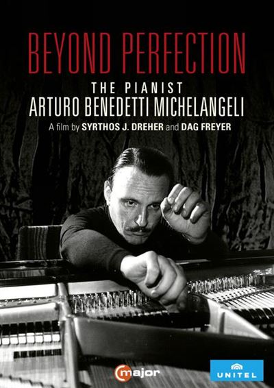 Beyond Perfection Portrait d'Arturo Benedetti Michelangeli DVD