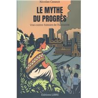 Le Mythe du progrès
