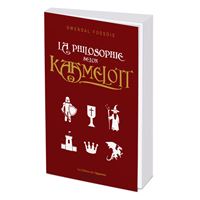 La philosophie selon Kaamelott