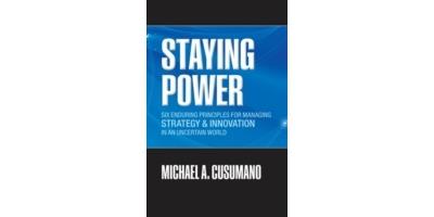 Staying power six enduring principles for managing strategy
