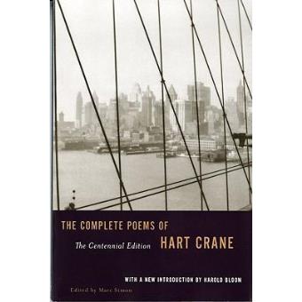 The Complete Poems of Hart Crane The Centennial Edition - broché - Hart ...