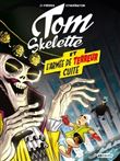 Tom Skelette