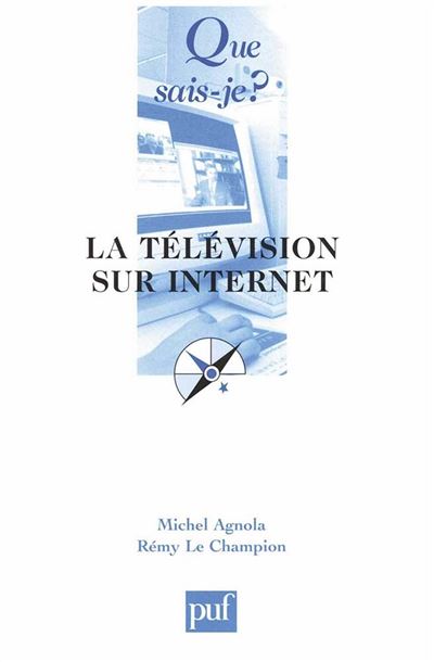 La télévision sur Internet - Michel Agnola - broché