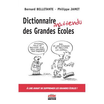 Dictionnaire inattendu des Grandes Écoles