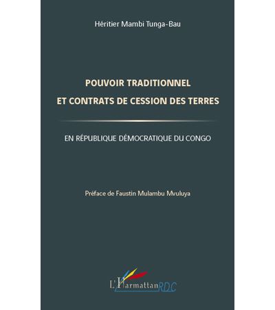 Pouvoir traditionnel et contrats de cession des terres