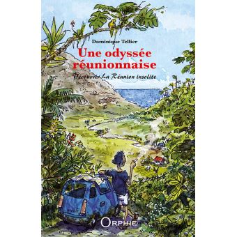 Une odyssée réunionnaise