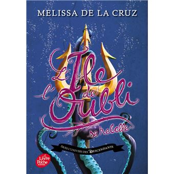 Descendants - L'Île de l'Oubli - Tome 3 - L'Île de l'Oubli se rebelle