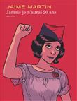 Jamais je n´aurai 20 ans