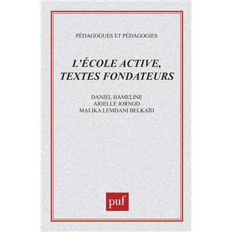 L'école active. Textes fondateurs