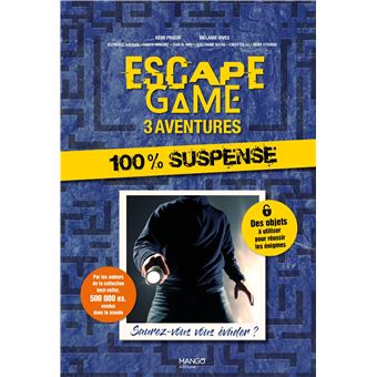 Escape Game 3 aventures : 100 % suspense