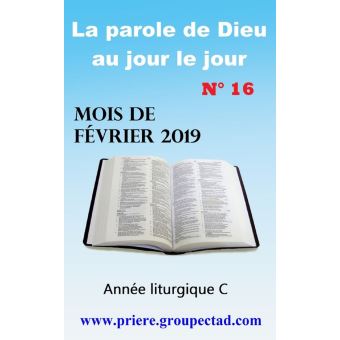 La parole de Dieu au jour le jour (Mois de Février 2019)