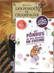 Les Fondus du vin : Champagne + mets 2020