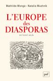L'Europe des diasporas, XVI-XVIIIe siècle