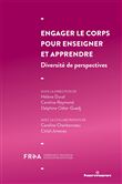 Engager le corps pour enseigner et apprendre