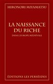 La Naissance du Riche dans l'Europe médiévale