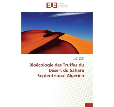 Bioecologie des truffes du desert du sahara septentrional al