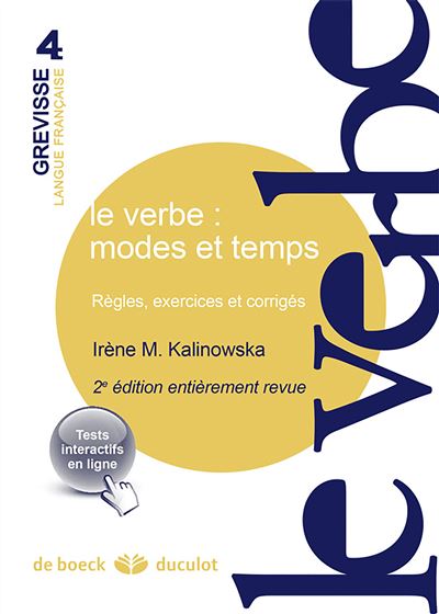 Le verbe : modes et temps - IRÈNE-MARIE KALINOWSKA - broché