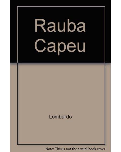 Rauba capeu - M. Lombardo - broché