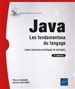 Java - Les fondamentaux du langage (avec exercices pratiques et corrigés) (2e édition)
