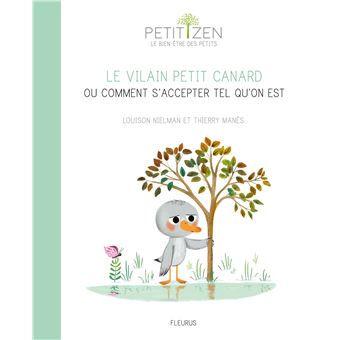 Le  vilain petit canard : ou comment s'accepter tel qu'on est