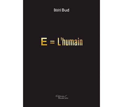 E = l'humain