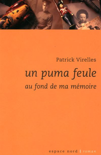 Un puma feule au fond de ma memoire - Patrick Virelles - Poche