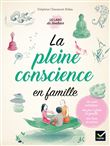 La pleine conscience en famille