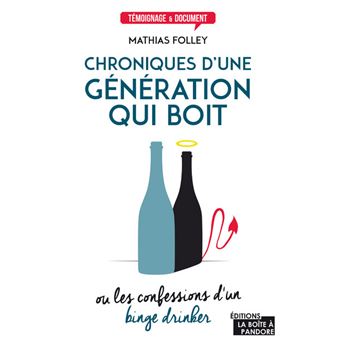Chroniques d'une génération qui boit