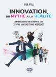 Innovation, du mythe à la réalité