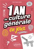 Un an de culture générale en jeux
