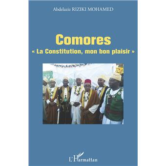Comores "La Constitution, mon bon plaisir "