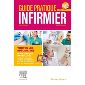 Guide Pratique Infirmier Edition 2017-2018 - Broché - Gabriel ...