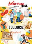 Guide Toulouse 2024 Petit Futé