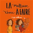 La meilleure chose a faire