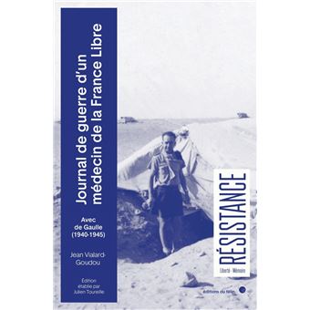 Journal de guerre d'un médecin de la France Libre