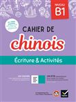 Cahier de chinois B1 - Éd. 2020 - Cahier élève + accès site