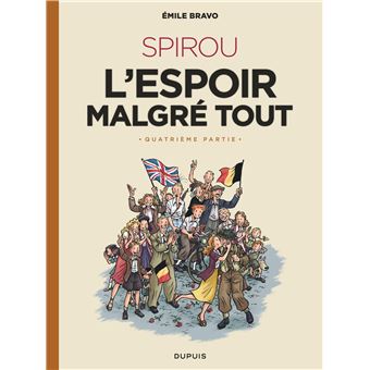 Le spirou d'emile bravo,05:l'espoir malgre tout 4e partie
